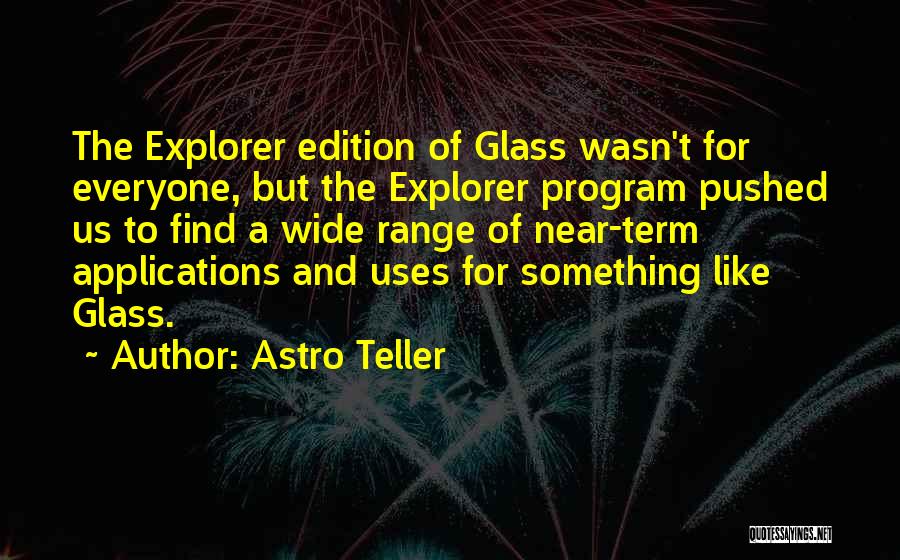 Astro Teller Quotes 1190174