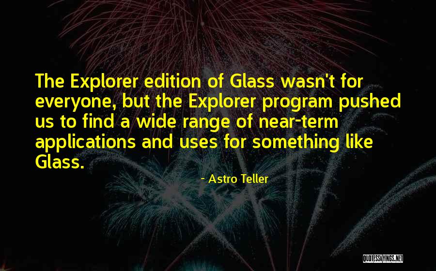 Astro Teller Quotes 1190174