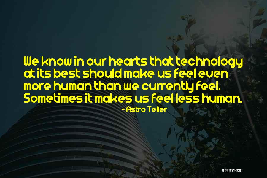 Astro Teller Quotes 1242440