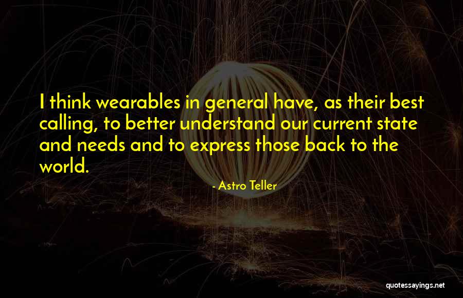 Astro Teller Quotes 1324608