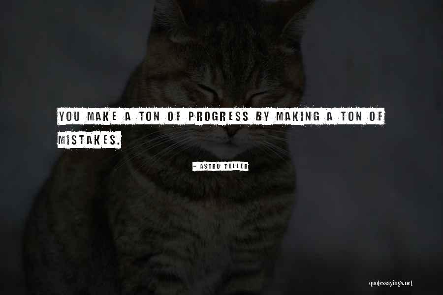 Astro Teller Quotes 1455975 Astro Teller Quotes 1455975