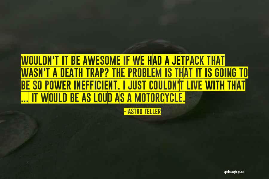 Astro Teller Quotes 1509426 Astro Teller Quotes 1509426