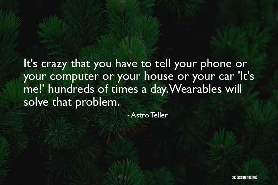 Astro Teller Quotes 1642733 Astro Teller Quotes 1642733