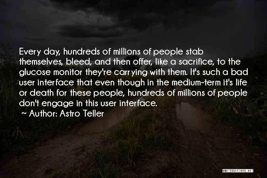 Astro Teller Quotes 1786423