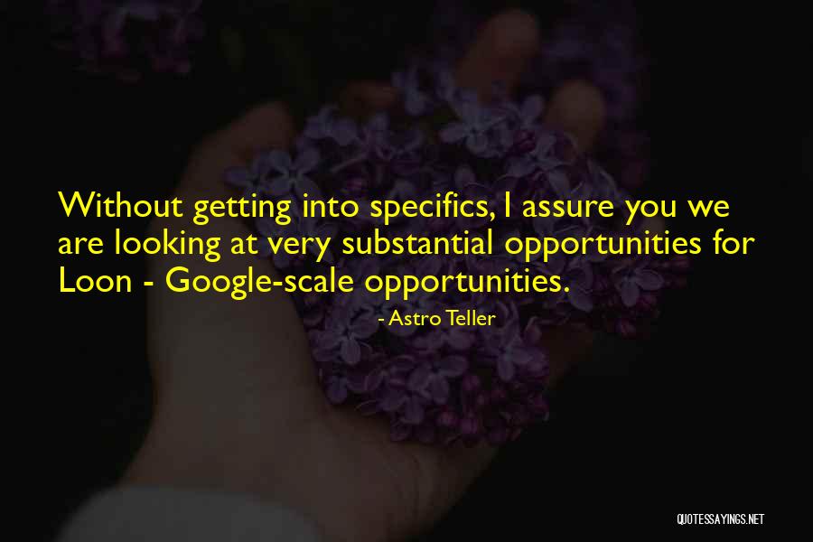 Astro Teller Quotes 1899668 Astro Teller Quotes 1899668