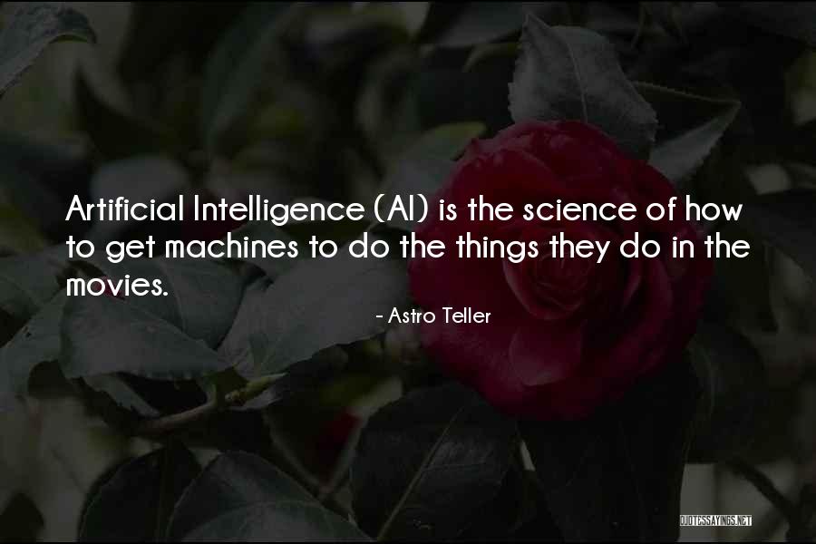 Astro Teller Quotes 2152429