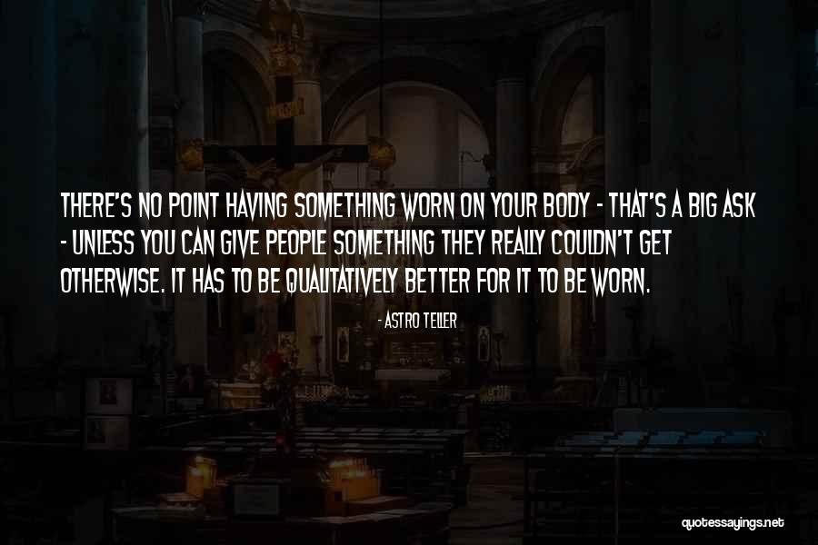 Astro Teller Quotes 296597 Astro Teller Quotes 296597