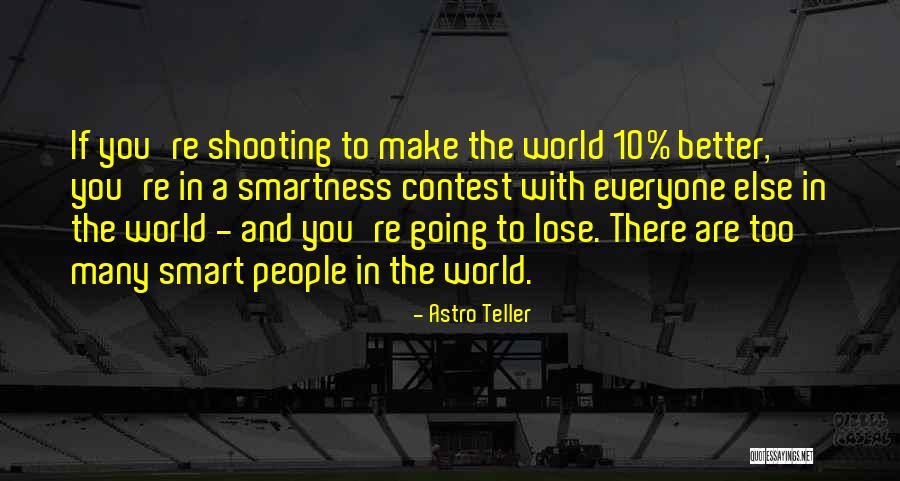 Astro Teller Quotes 315124 Astro Teller Quotes 315124