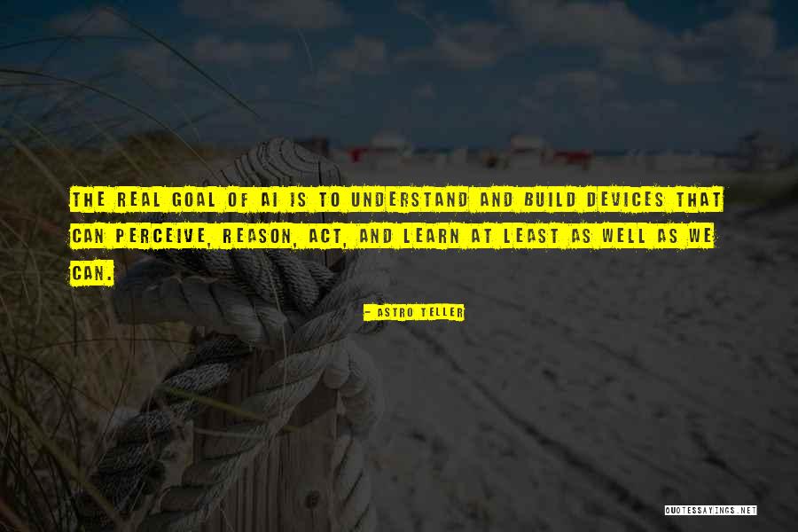 Astro Teller Quotes 382690 Astro Teller Quotes 382690