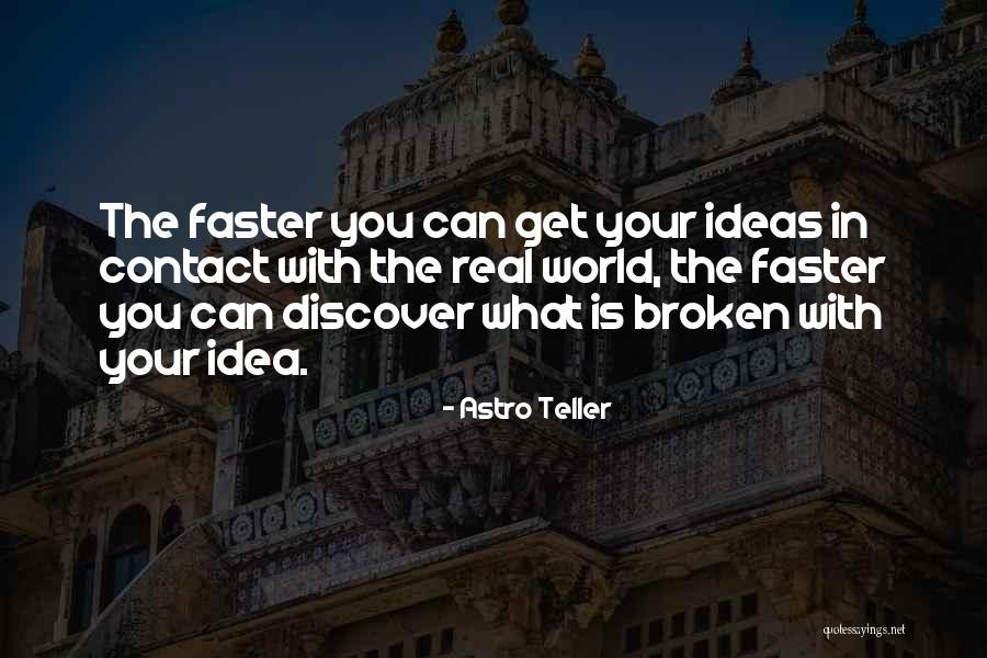 Astro Teller Quotes 569711