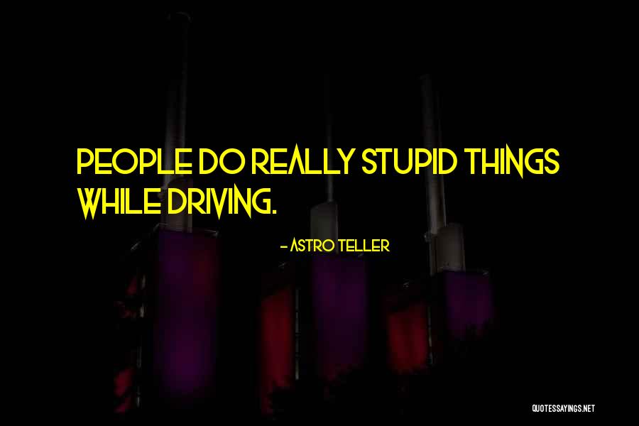 Astro Teller Quotes 737024