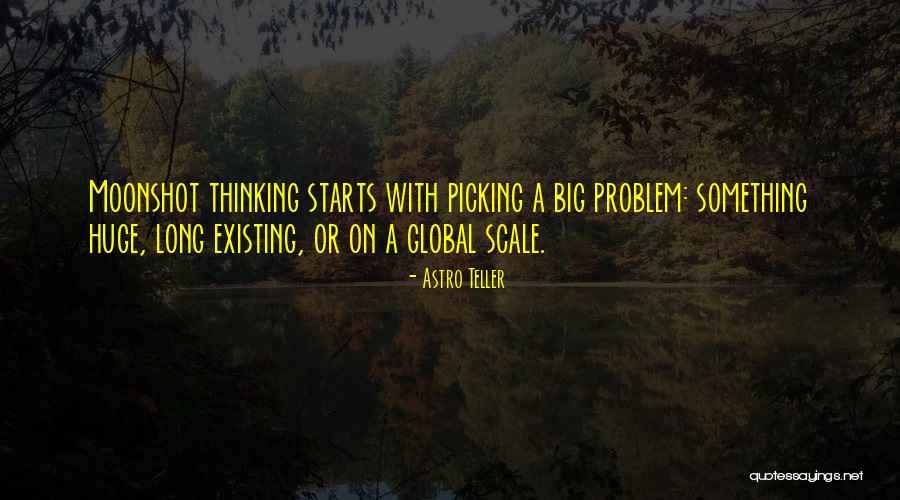 Astro Teller Quotes 917806 Astro Teller Quotes 917806