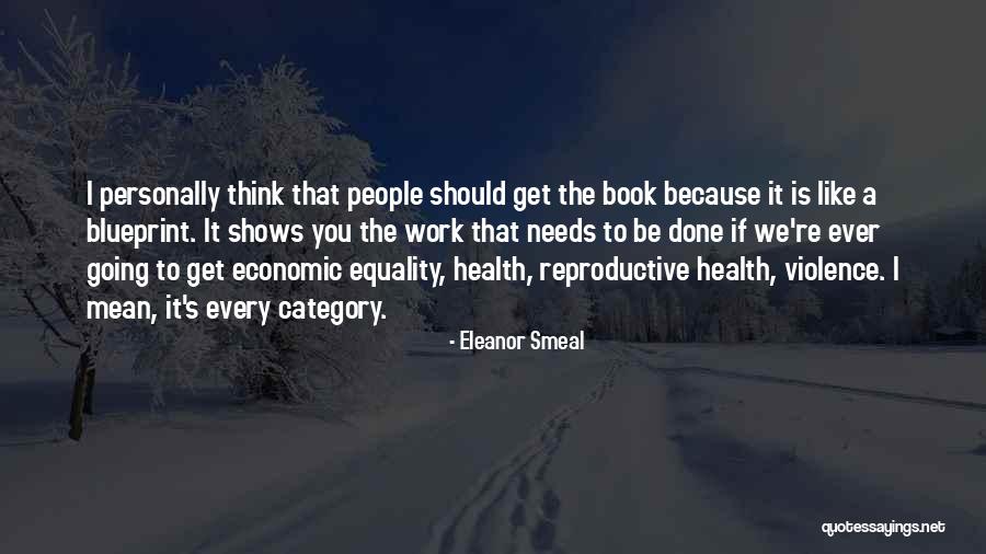 Astrobiologists Quotes By Eleanor Smeal