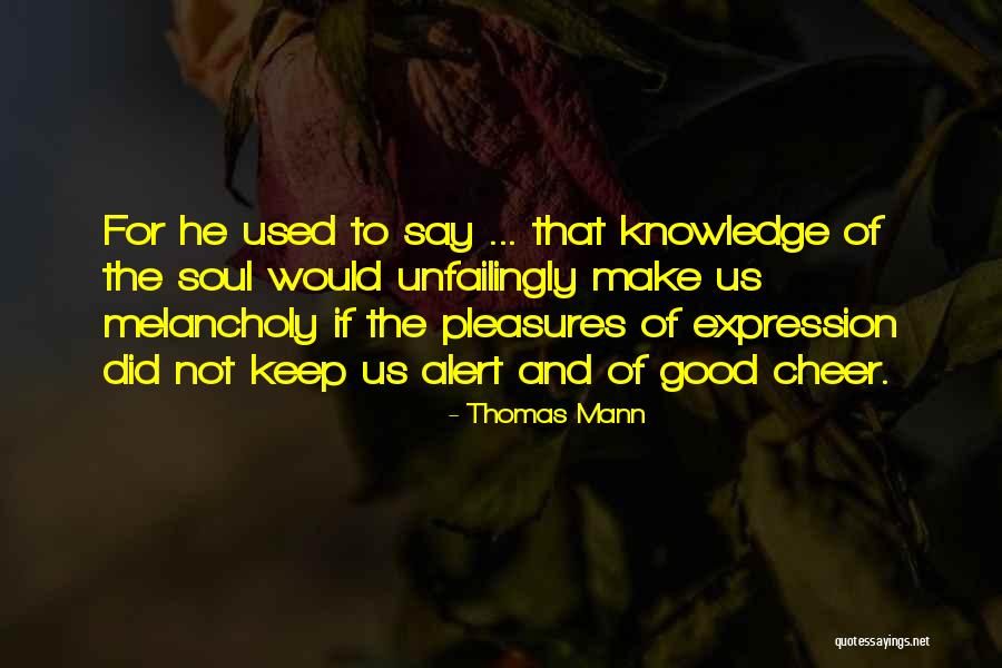 Astrobiology News Quotes By Thomas Mann Astrobiology News Quotes By Thomas Mann