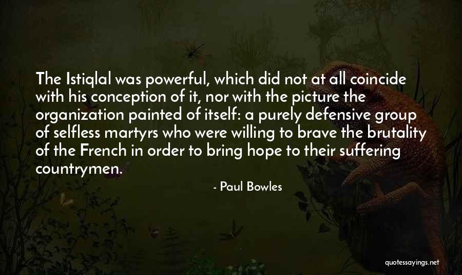 Astrologer Life Quotes By Paul Bowles Astrologer Life Quotes By Paul Bowles