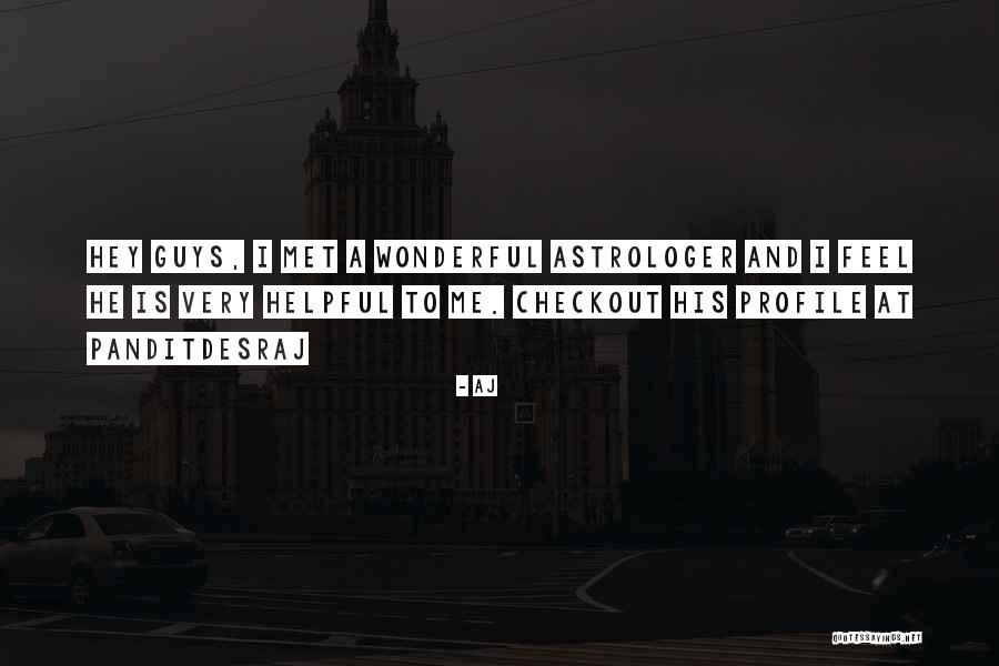 Astrologers Quotes By AJ Astrologers Quotes By AJ