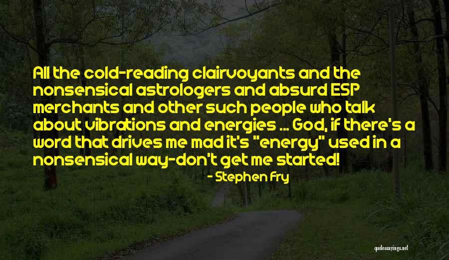 Astrologers Quotes By Stephen Fry Astrologers Quotes By Stephen Fry