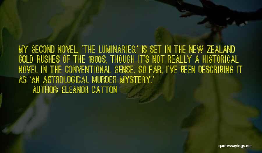 Astrological Quotes By Eleanor Catton