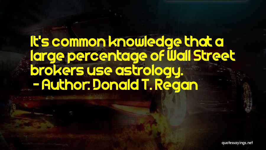 Astrology Quotes By Donald T. Regan