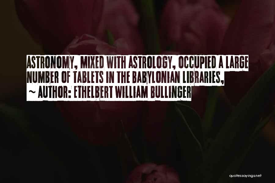 Astrology Quotes By Ethelbert William Bullinger