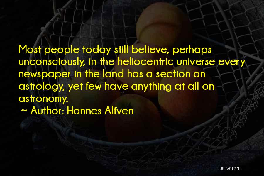 Astrology Quotes By Hannes Alfven