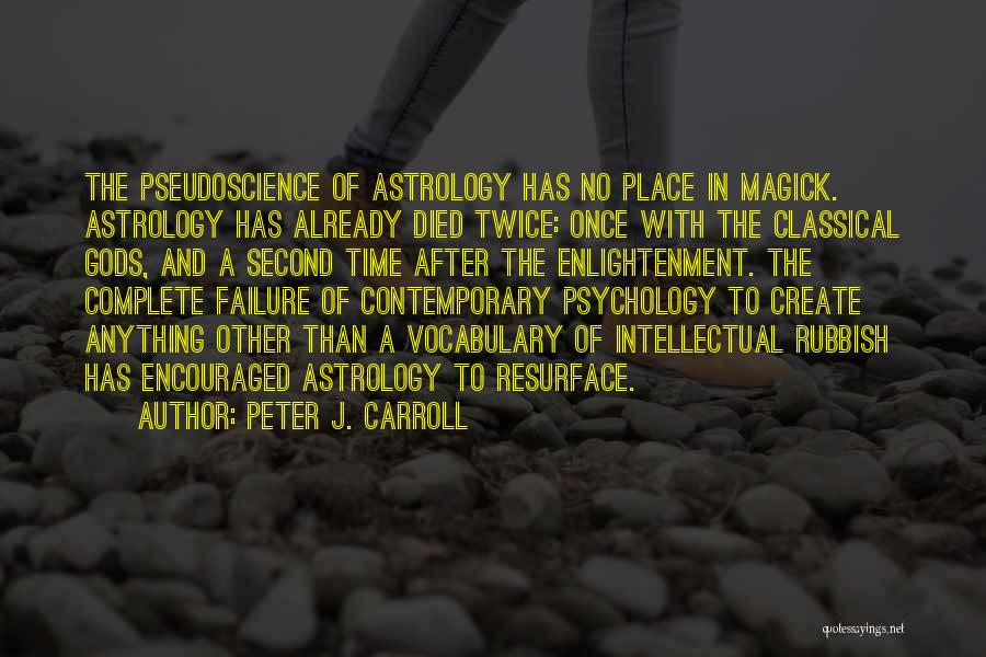 Astrology Quotes By Peter J. Carroll