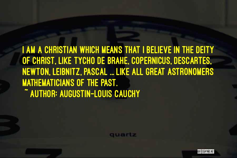 Astronomers Quotes By Augustin-Louis Cauchy