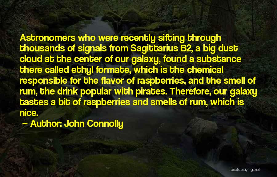 Astronomers Quotes By John Connolly