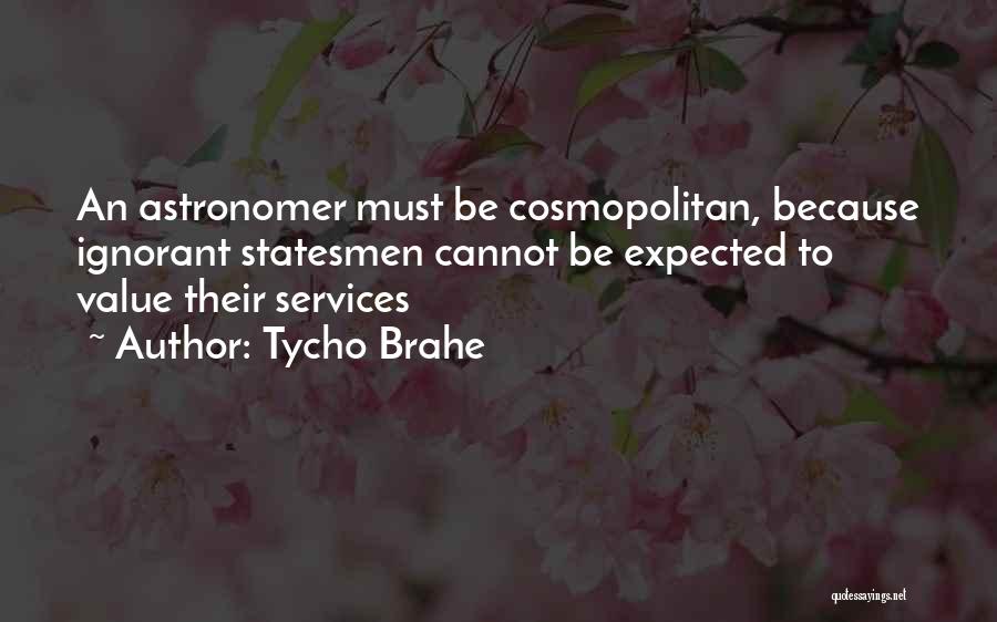 Astronomers Quotes By Tycho Brahe