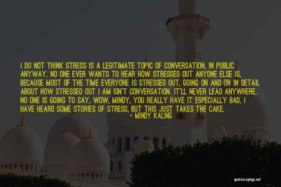 Astronomico Quotes By Mindy Kaling