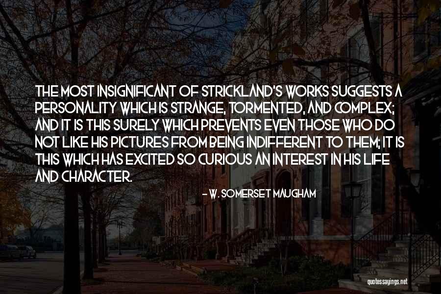 Astrovette Quotes By W. Somerset Maugham Astrovette Quotes By W. Somerset Maugham
