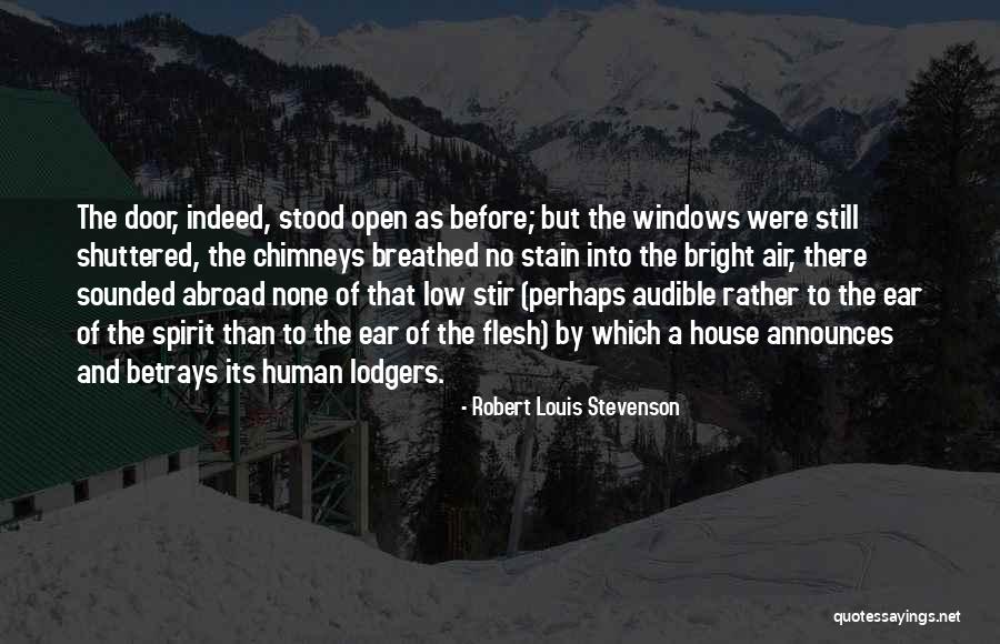 Astuae Quotes By Robert Louis Stevenson Astuae Quotes By Robert Louis Stevenson