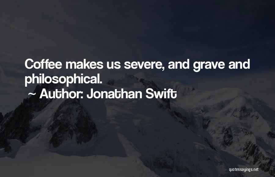 Astutos Como Quotes By Jonathan Swift