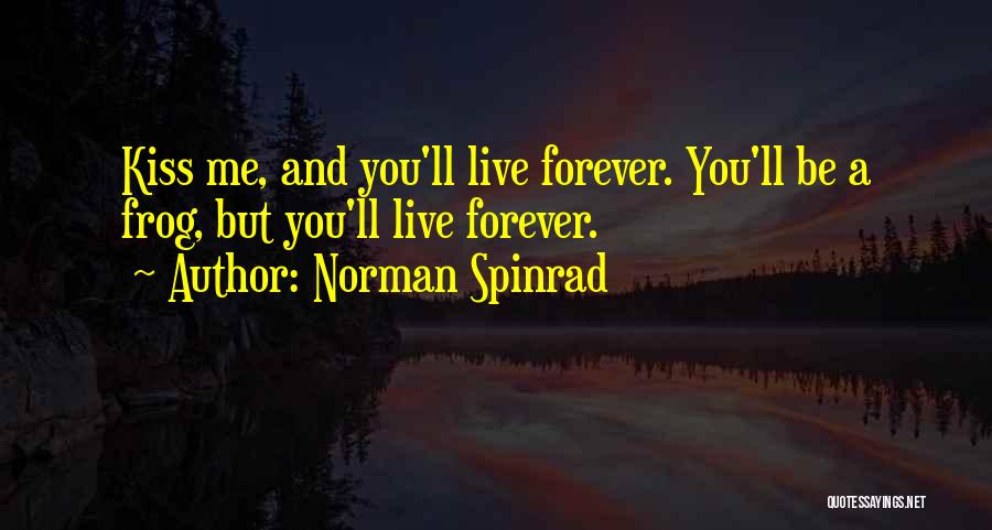 Astutos Como Quotes By Norman Spinrad