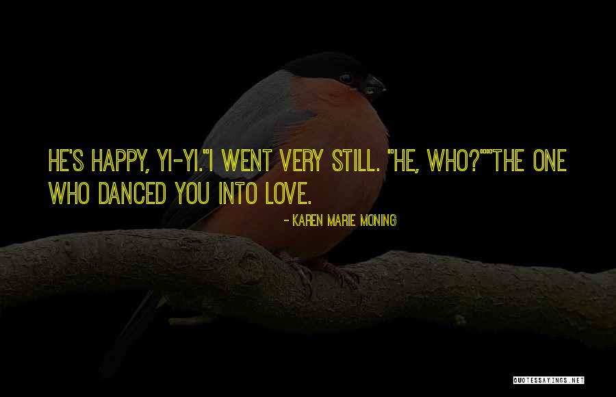 Astyages Daughter Quotes By Karen Marie Moning Astyages Daughter Quotes By Karen Marie Moning