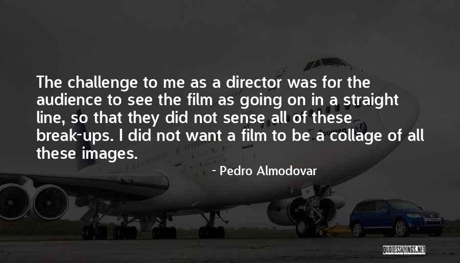 Astyages Pronunciation Quotes By Pedro Almodovar Astyages Pronunciation Quotes By Pedro Almodovar