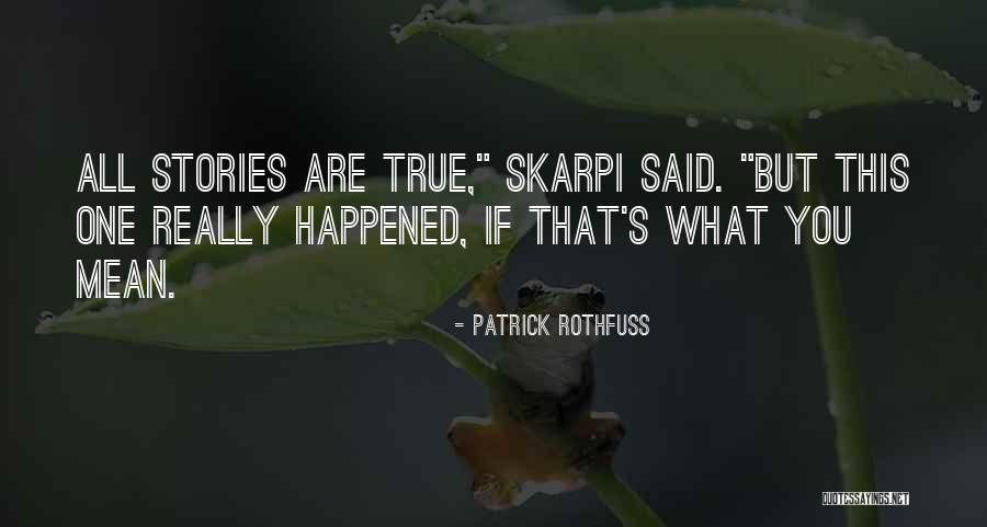 Asui My Hero Quotes By Patrick Rothfuss Asui My Hero Quotes By Patrick Rothfuss