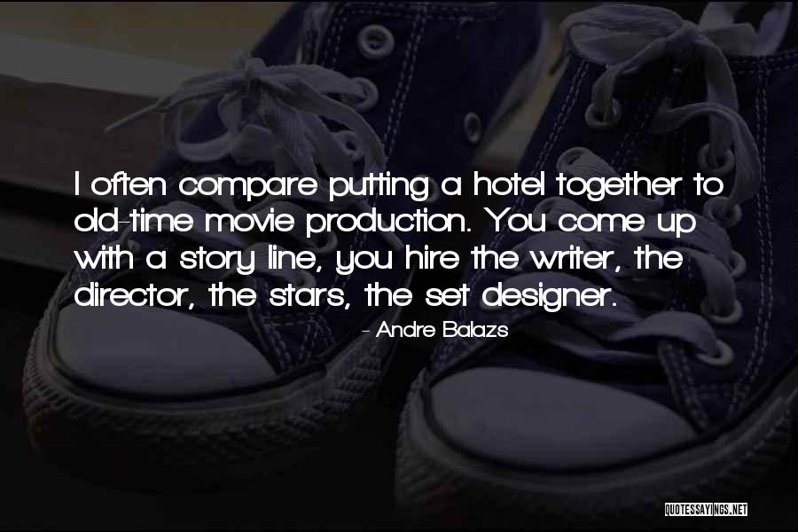 Asumiendo Responsabilidades Quotes By Andre Balazs Asumiendo Responsabilidades Quotes By Andre Balazs