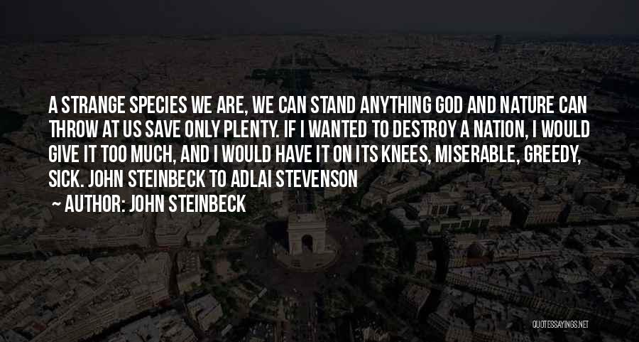 Asuna Yuuki Quotes By John Steinbeck
