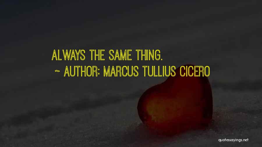 Asuna Yuuki Quotes By Marcus Tullius Cicero