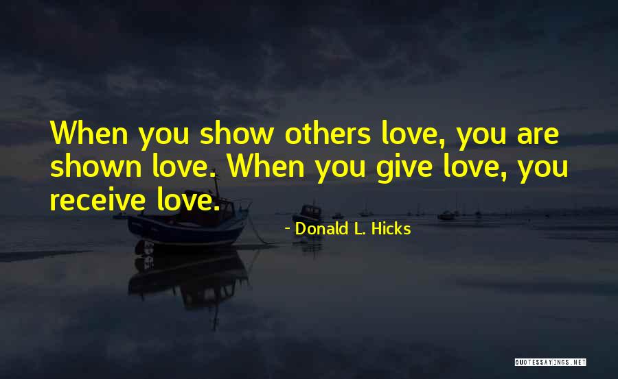 Aswhen Quotes By Donald L. Hicks Aswhen Quotes By Donald L. Hicks