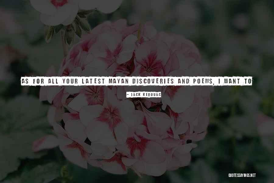 Asyla Whiskey Quotes By Jack Kerouac Asyla Whiskey Quotes By Jack Kerouac