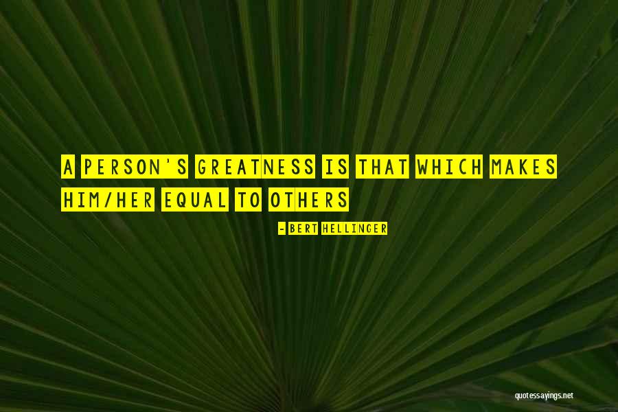 Asylbek Ensepov Quotes By Bert Hellinger Asylbek Ensepov Quotes By Bert Hellinger