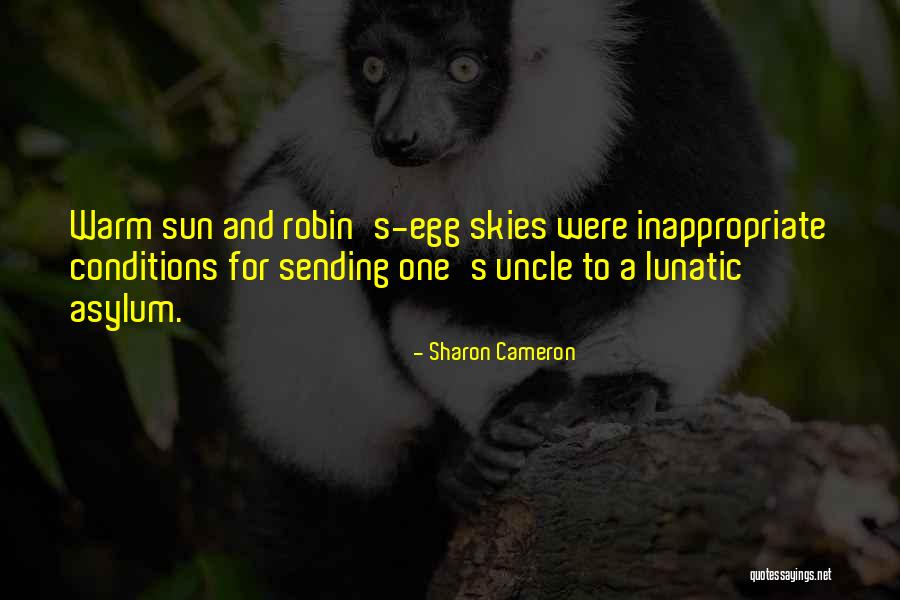 Asylum Conditions Quotes By Sharon Cameron Asylum Conditions Quotes By Sharon Cameron