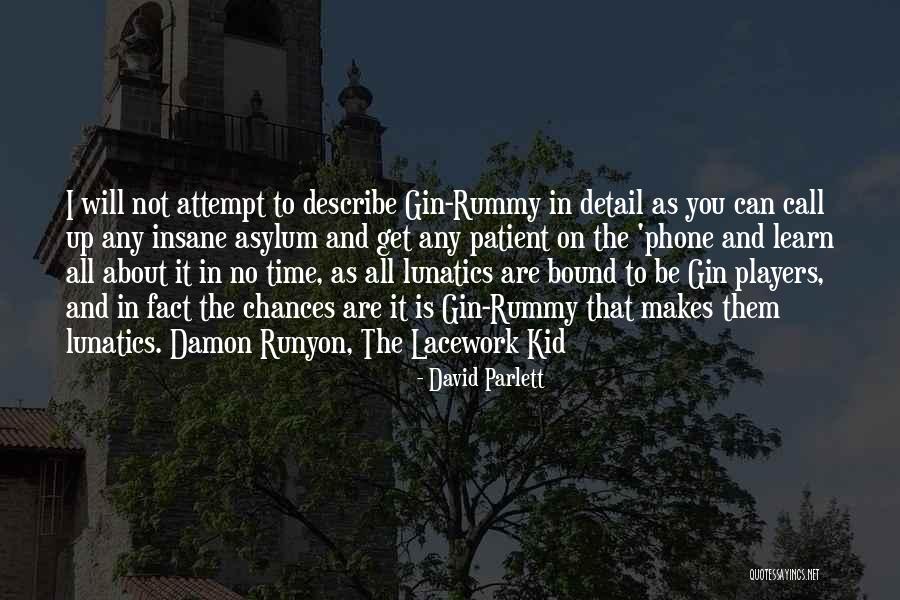 Asylum Quotes By David Parlett Asylum Quotes By David Parlett
