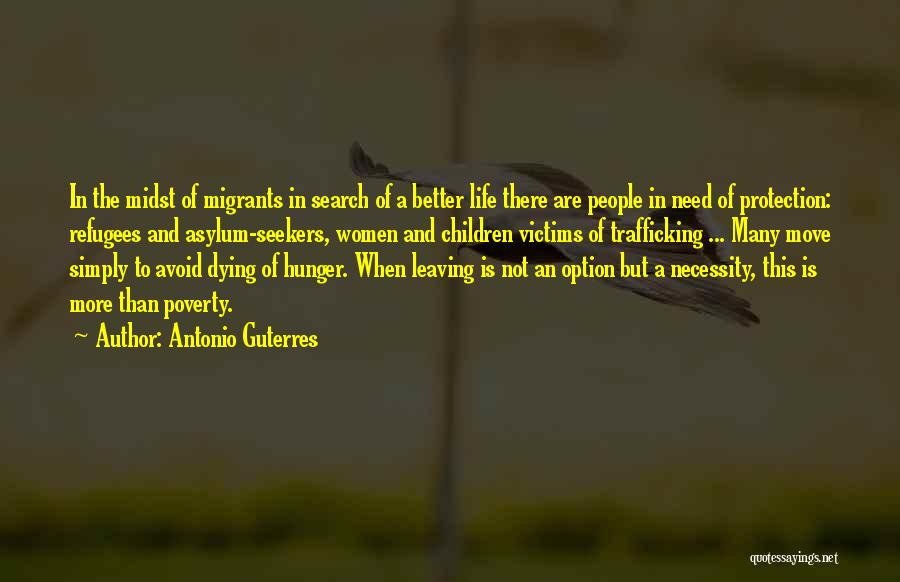 Asylum Seekers Quotes By Antonio Guterres
