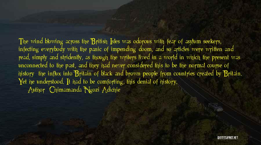 Asylum Seekers Quotes By Chimamanda Ngozi Adichie
