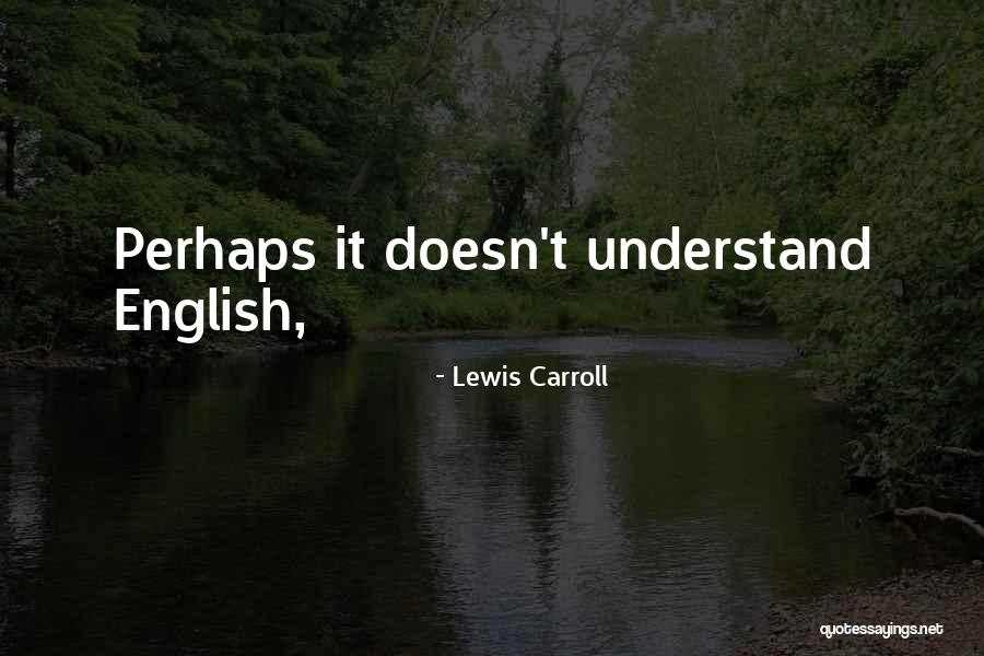 Asymptotically Stable Quotes By Lewis Carroll Asymptotically Stable Quotes By Lewis Carroll