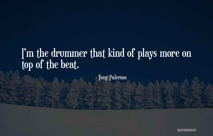 Asyndeton Examples Quotes By Tony Palermo