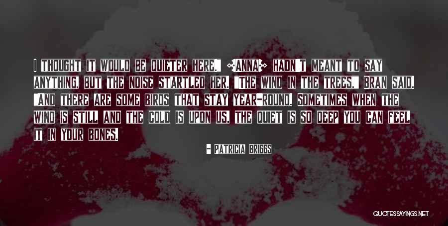 Asztalter T K Quotes By Patricia Briggs Asztalter T K Quotes By Patricia Briggs